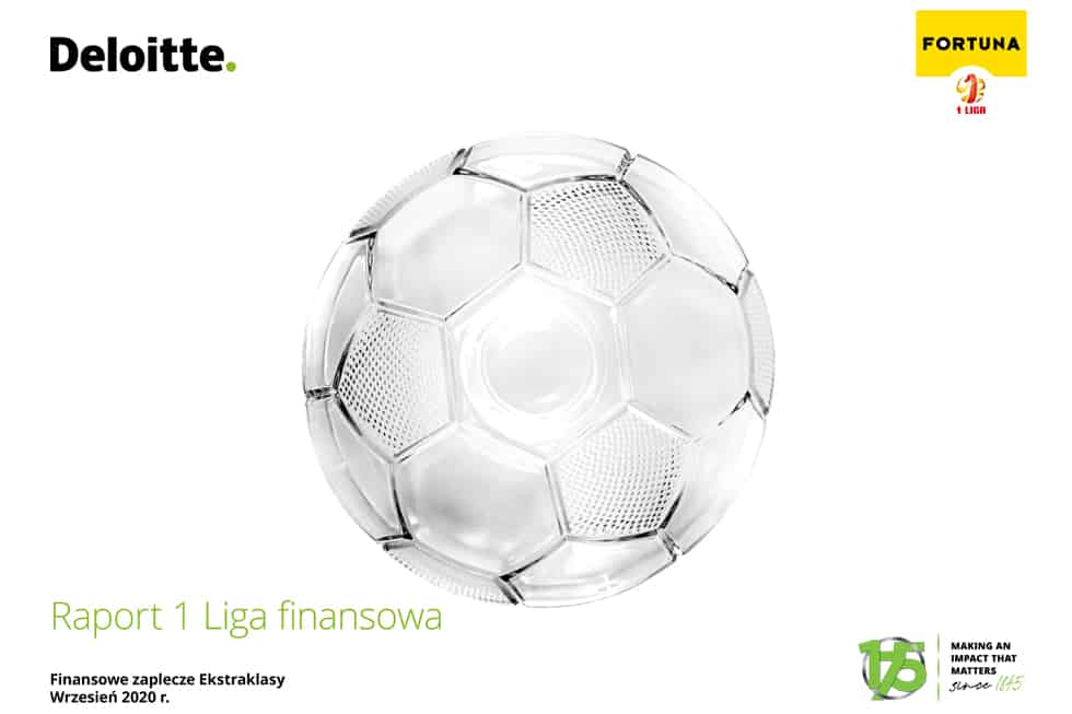 Raport Deloitte – 1 Liga finansowa.