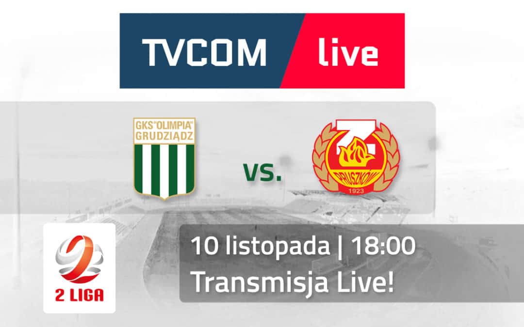 Transmisja z 11. Kolejki 2 Ligi w TV COM!