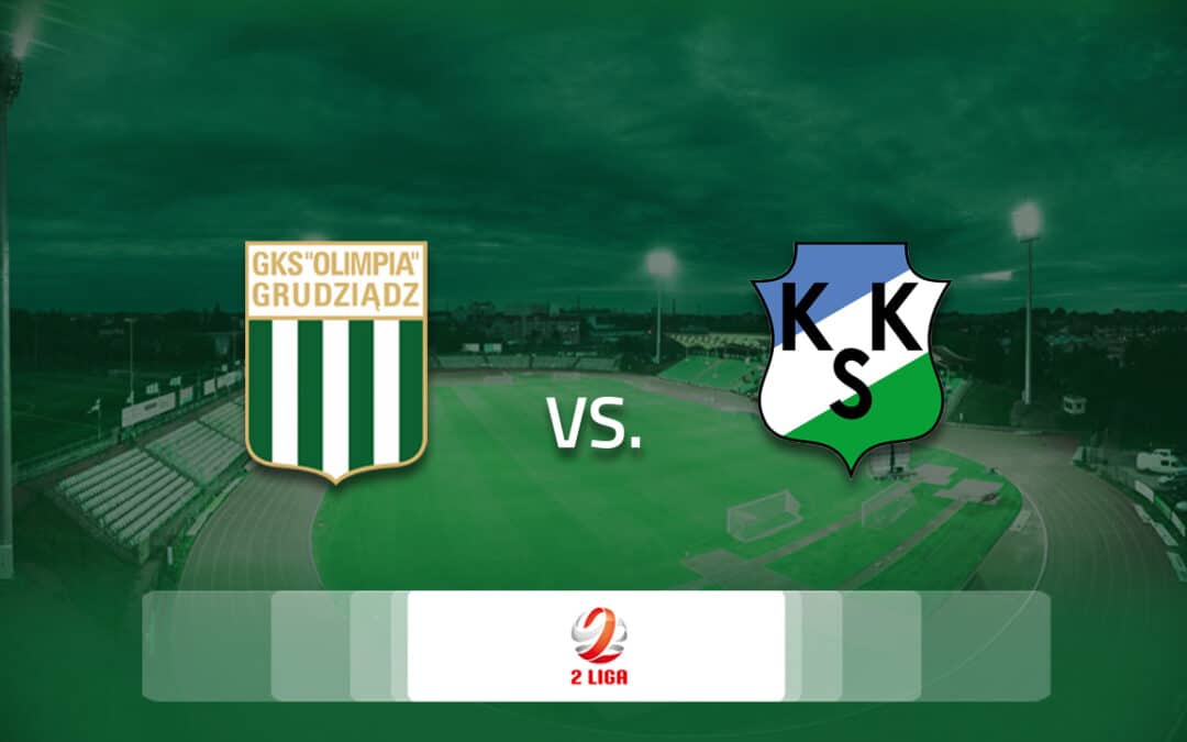 Ostatnie spotkanie w Grudziądzu | Olimpia Grudziądz – KKS 1925 Kalisz!