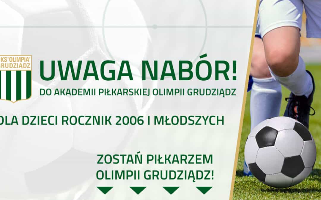 Zostań piłkarzem Olimpii Grudziądz!