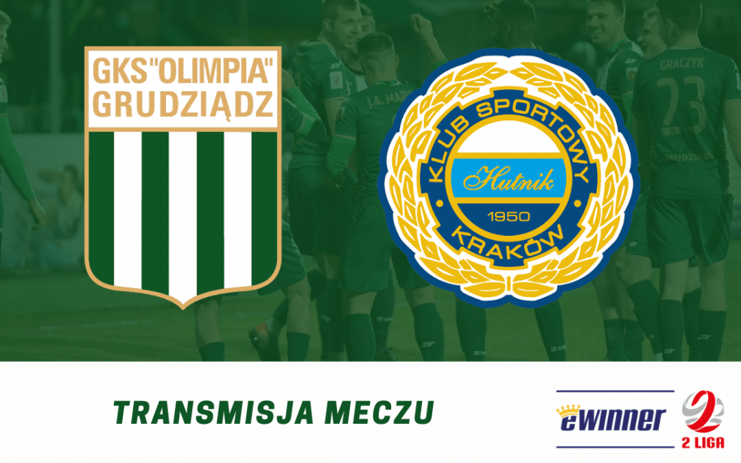 Transmisja meczu z Hutnikiem Kraków