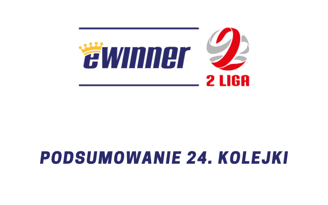Podsumowanie 24. kolejki