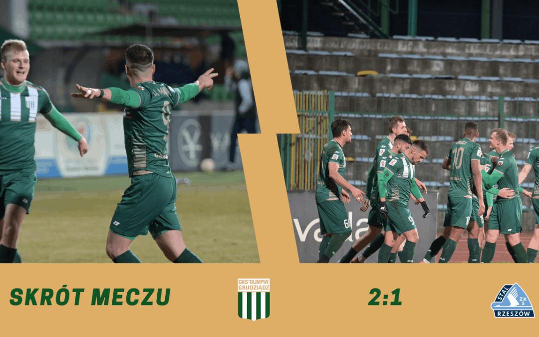 Olimpia Grudziądz – Stal Rzeszów [SKRÓT MECZU]