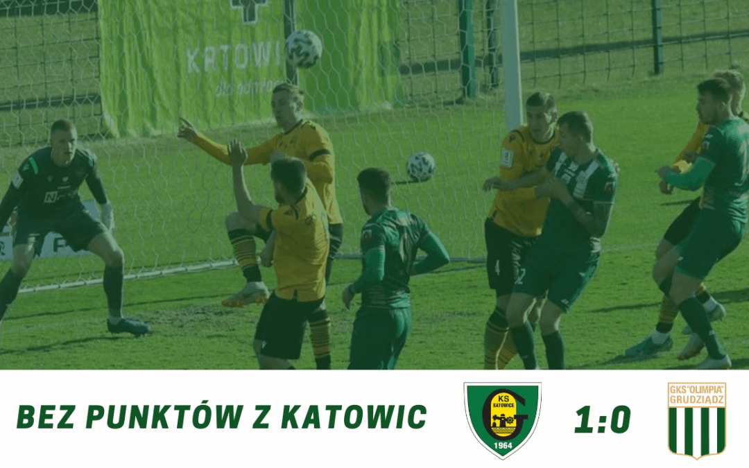 Bez punktów z Katowic.