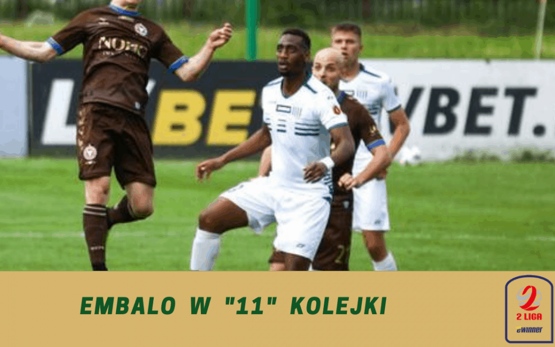 Embalo w „11” kolejki