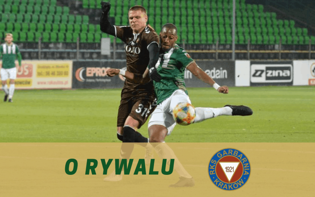 O rywalu: Garbarnia Kraków
