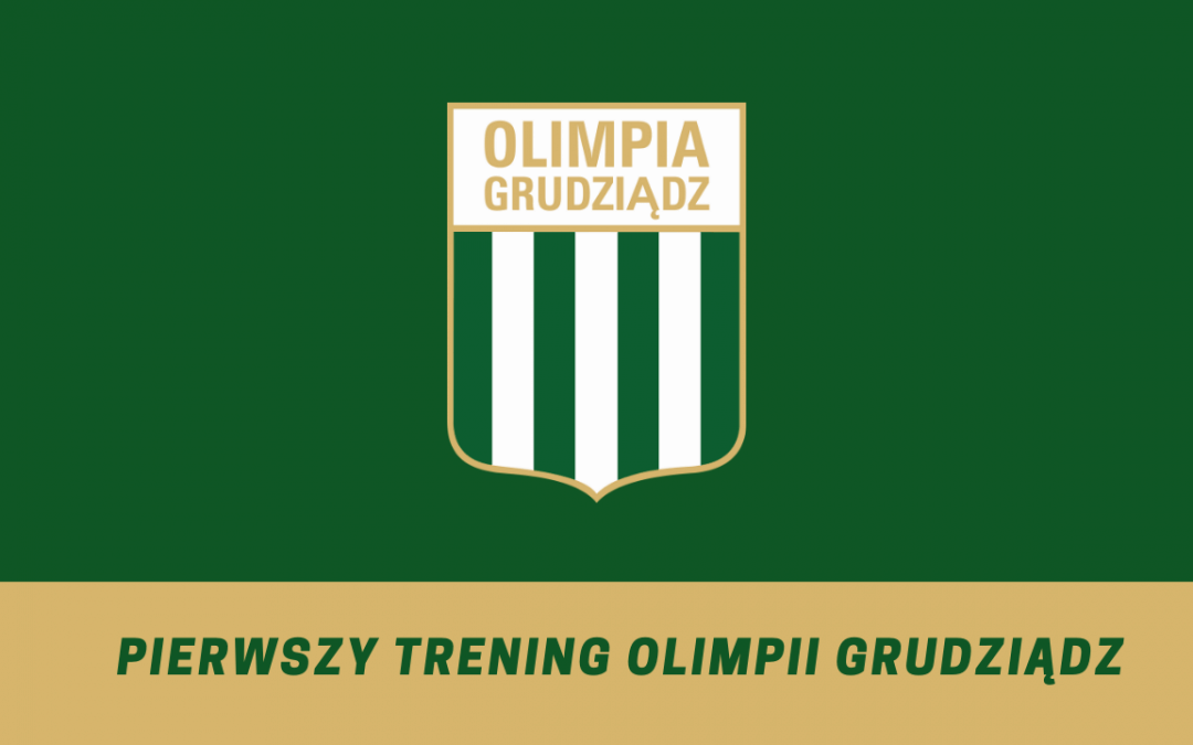 Olimpia Grudziądz po pierwszym treningu.