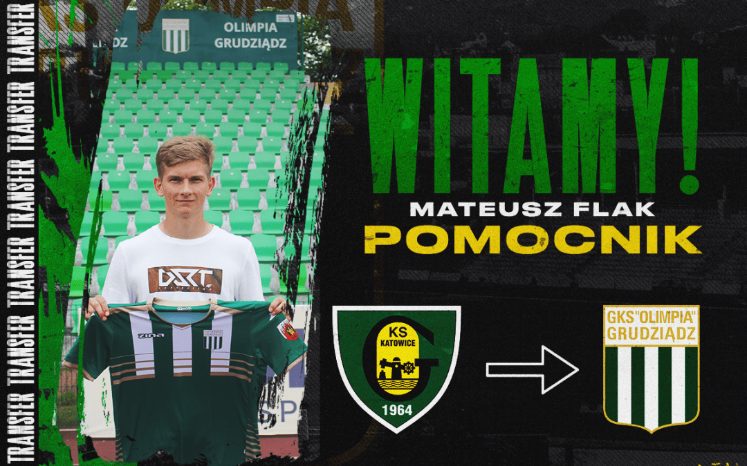 Mateusz Flak piłkarzem Olimpii Grudziądz!