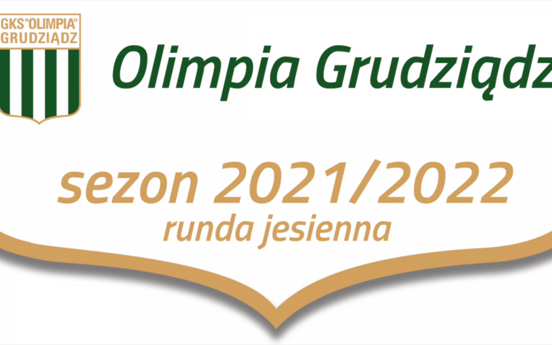 Prezentacja drużyny Olimpii Grudziądz – JESIEŃ 2021/22!