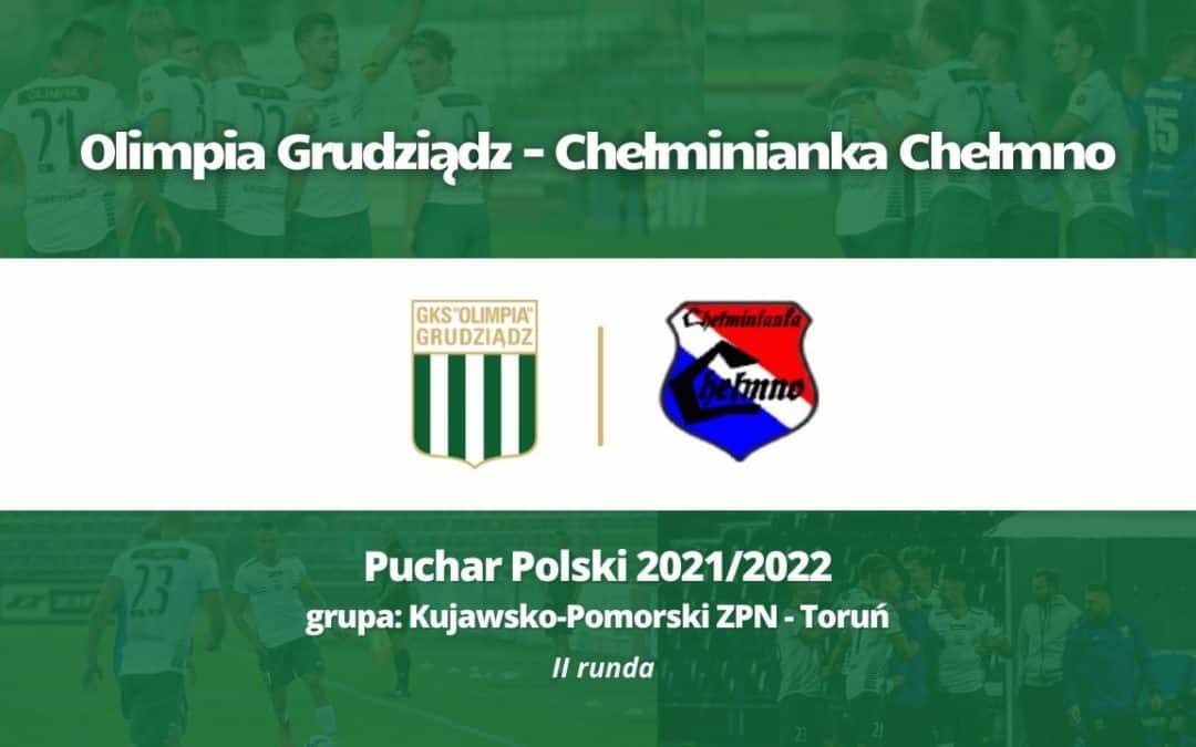 We wtorek zagramy z Chełminianką Chełmno.