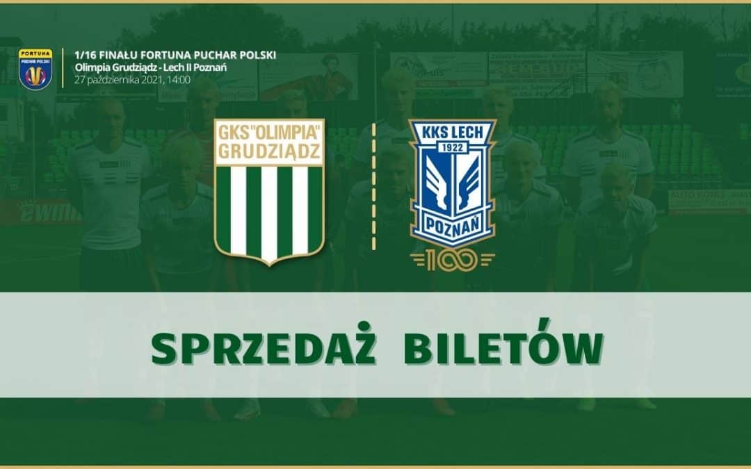 Rusza sprzedaż biletów na mecz Olimpia Grudziądz – Lech II Poznań!