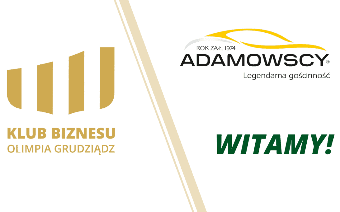 ADAMOWSCY – nowy sponsor Olimpii Grudziądz!