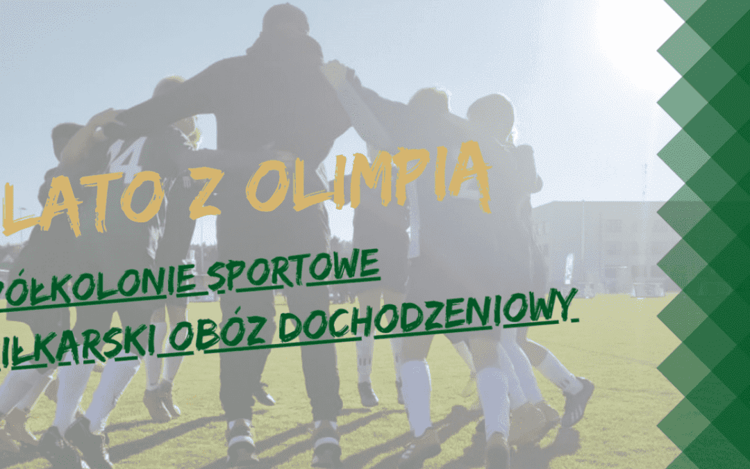 „Lato z Olimpią”!