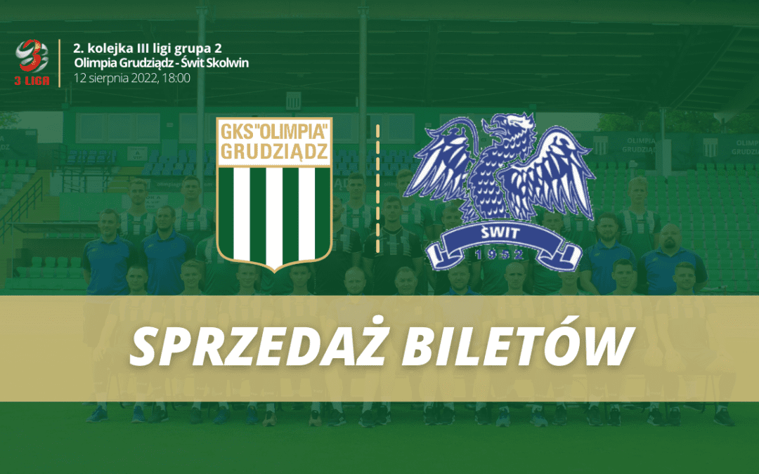 Sprzedaż biletów na mecz ze Świtem Skolwin