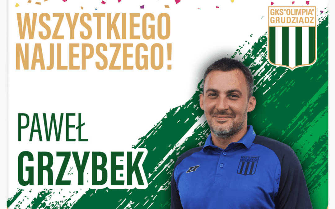 Urodziny: Paweł Grzybek!