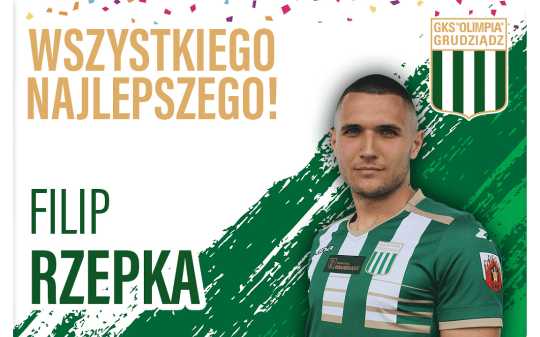 Urodziny: Filip Rzepka!