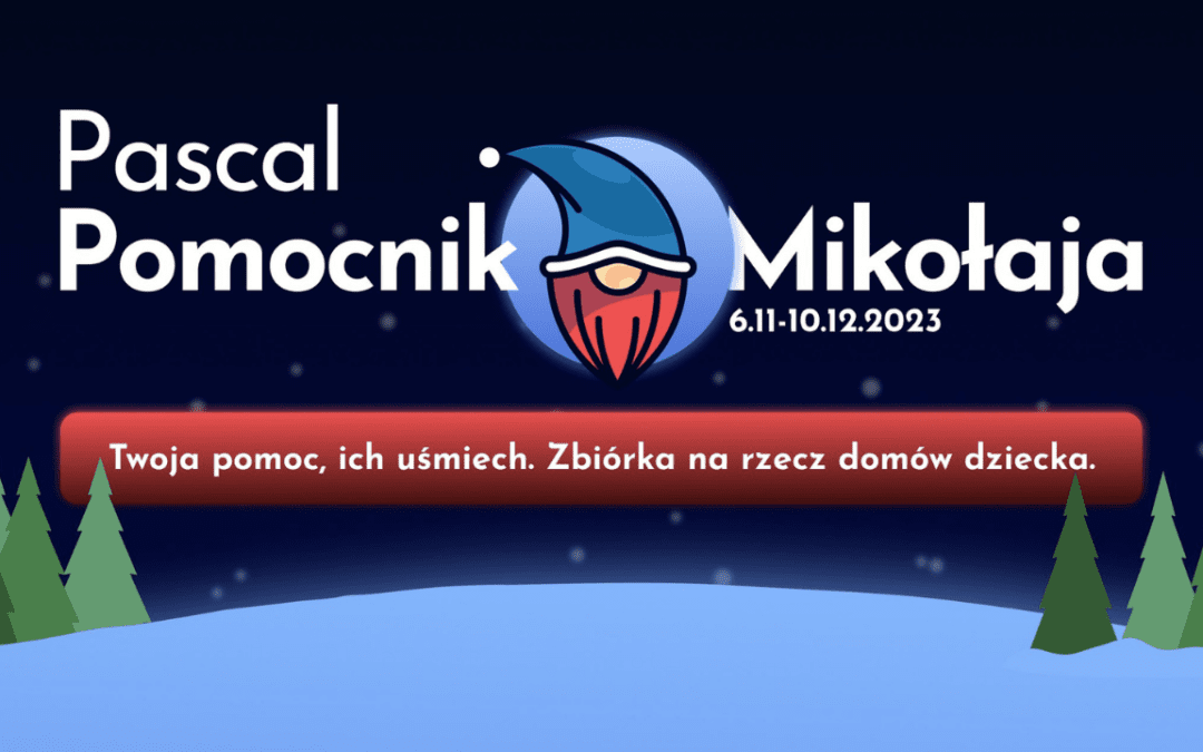 Pascal – pomocnik Mikołaja w Grudziądzu. Twoja pomoc, ich uśmiech!