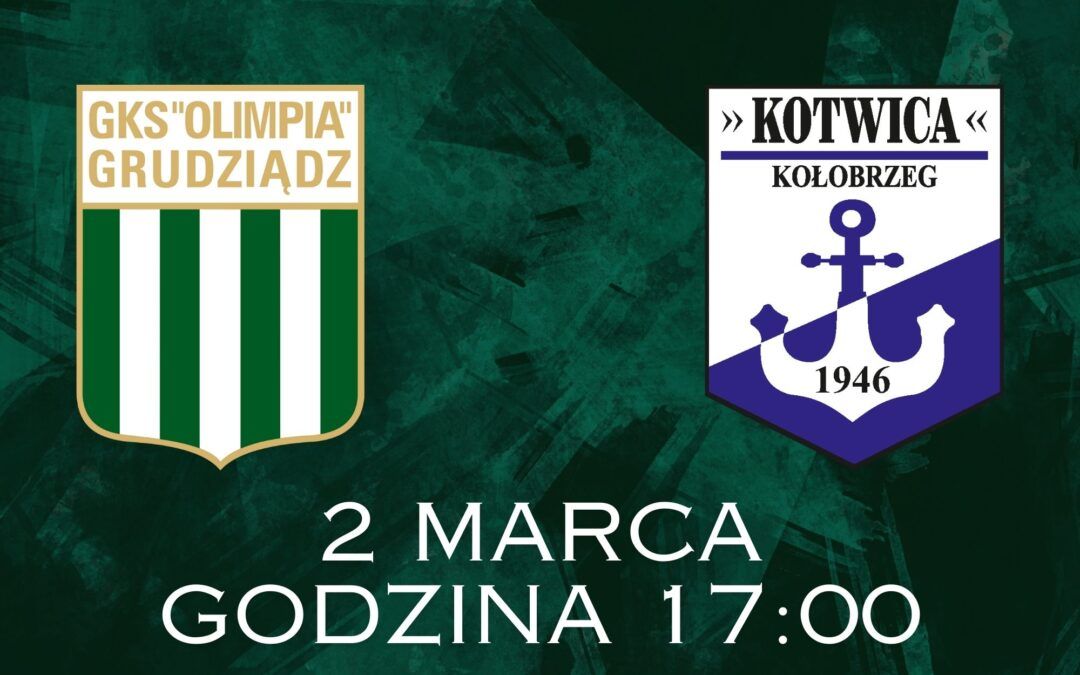 Olimpia Grudziądz – Kotwica Kołobrzeg. Historia spotkań