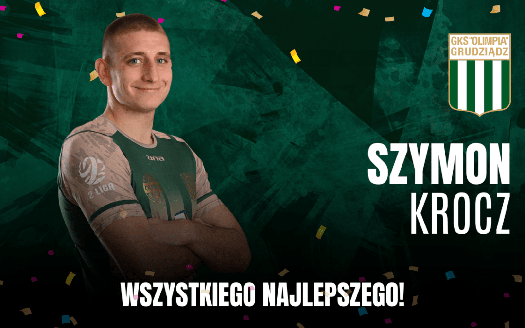 Urodziny: Szymon Krocz!