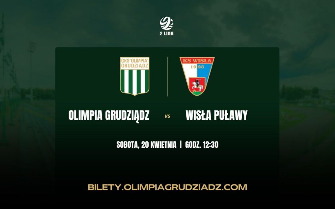 Olimpia Grudziądz – Wisła Puławy. Historia spotkań