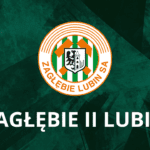 Nasz rywal – Zagłębie II Lubin