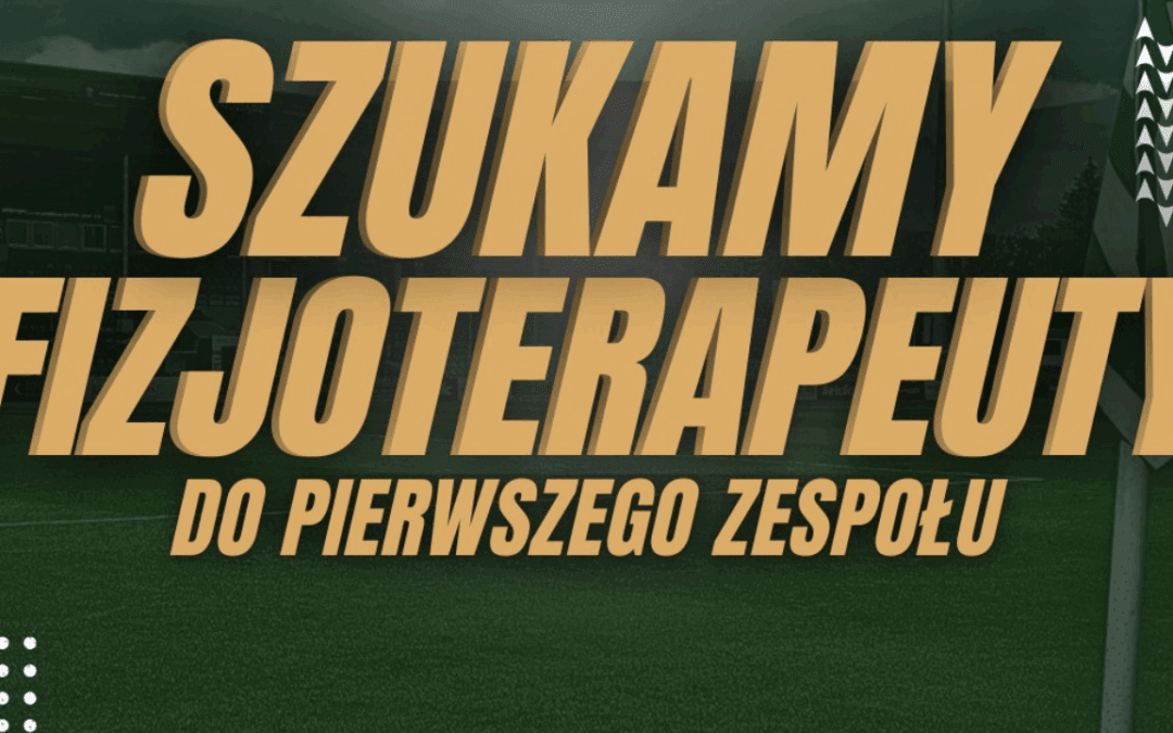 Oferta pracy – szukamy fizjoterapeuty!