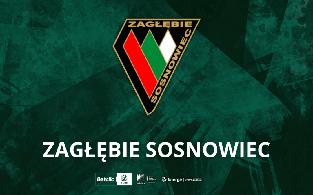 Nasz rywal – Zagłębie Sosnowiec