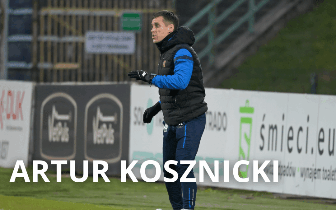 Artur Kosznicki przed meczem z ŁKS II Łódź