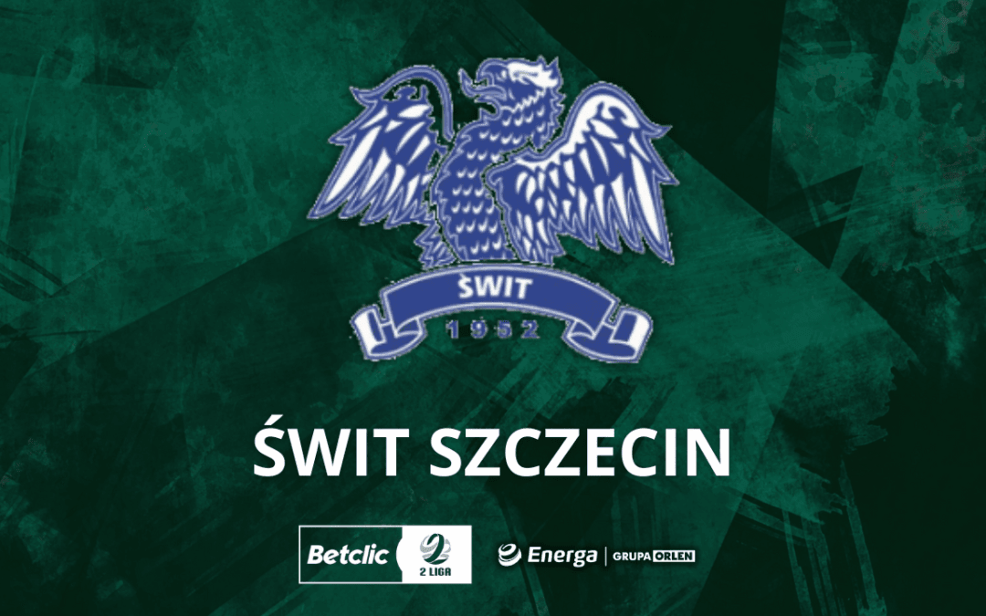 Nasz rywal – Świt Szczecin