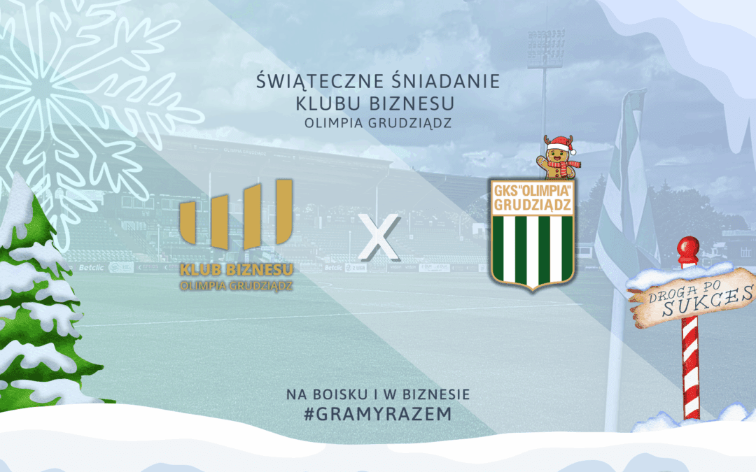 Świąteczne Śniadanie Klubu Biznesu Olimpia Grudziądz